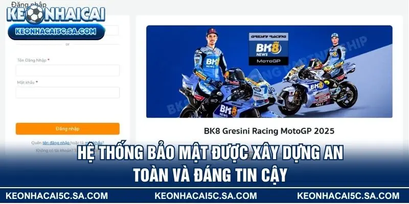 Hệ thống bảo mật được xây dựng an toàn và đáng tin cậy